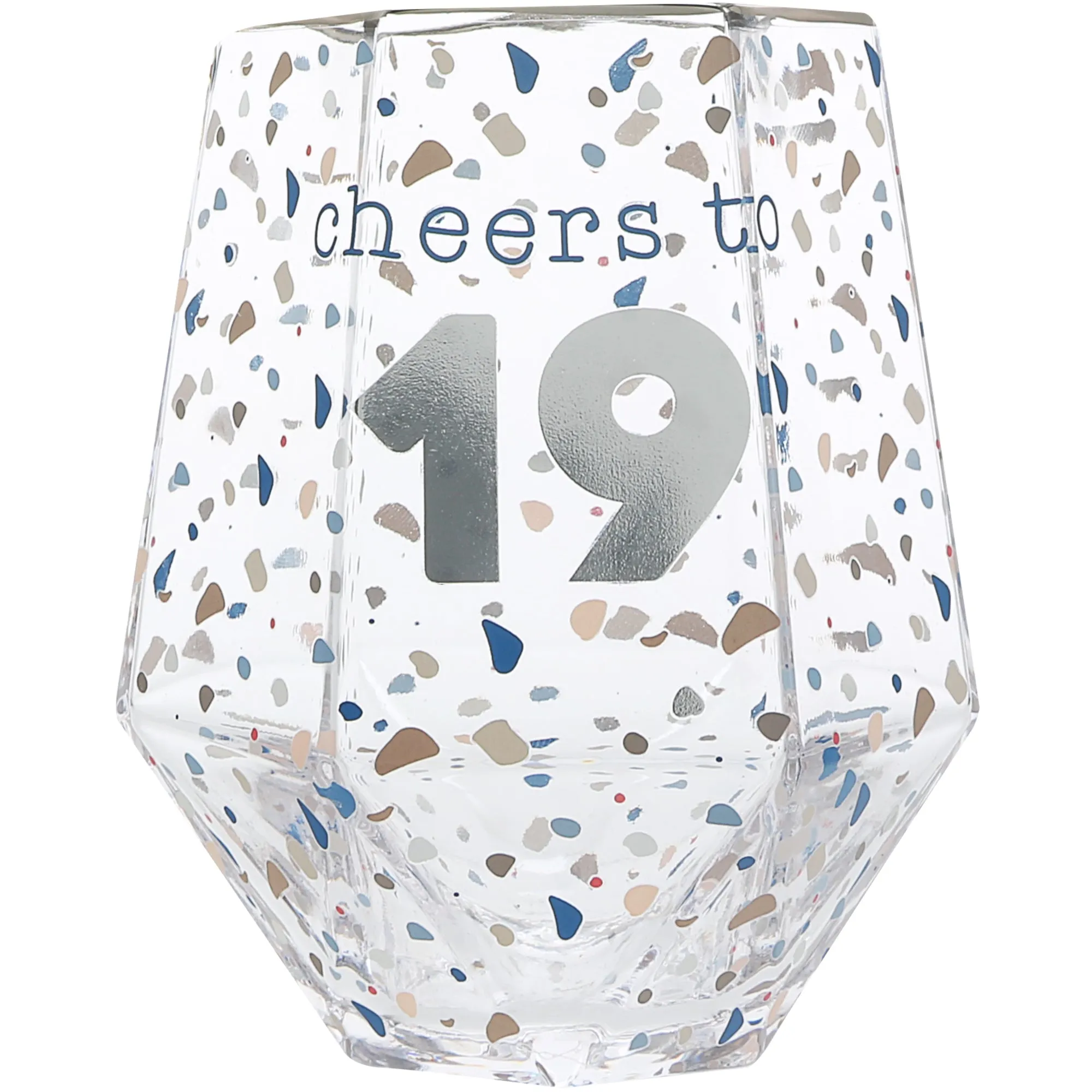 Cheers to 19 16 oz Geometric Glass